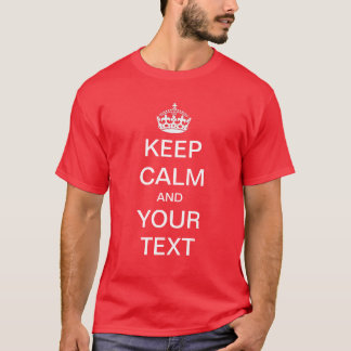 Creëer / Je eigen 'Keep Calm'-Shirt aanpassen T-shirt