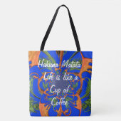 Creëer Je eigen leven is als een beker koffie Tote Bag (Voorkant)