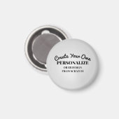 Creëer je eigen — Maak een eigen keuze Magneet (Voorkant / Achterkant)