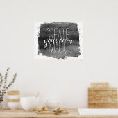 creëer je eigen magie citeert grijs en wit poster (Keuken)