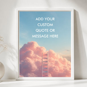 Creëer Je Eigen Motiverende Spreuk Roze Wolken Poster
