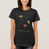 Creëer Je leven inspirerende slogan moderne floral T-shirt (Voorkant)