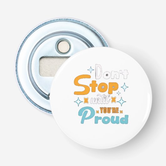 creëer je toekomstpositieve mentaliteit button flesopener (Voorkant)