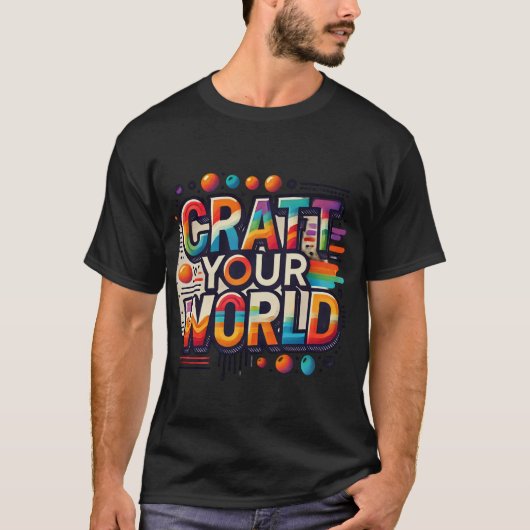 Creëer jouw wereld t-shirt (Voorkant)