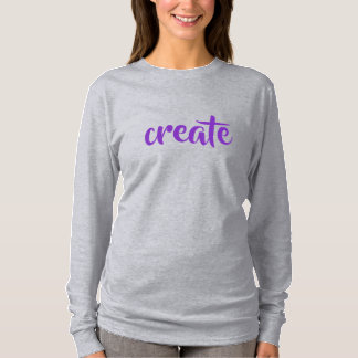"Creëer", lange hoes voor vrouwen, T-Shirt