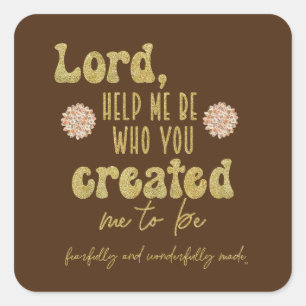 Creëer me om te bidden vierkante sticker