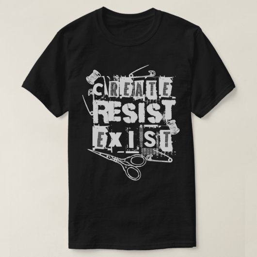 Creëer Resist Exist Revolution Punks Creed Life T-shirt (Design voorkant)