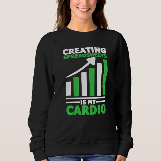 Creëer spreadsheets is mijn cardio data science AC Trui (Voorkant)