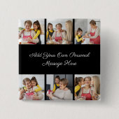 Creëer Uw eigen 6 Fotocollage Voeg uw groet toe Vierkante Button 5,1 Cm (Voorkant)
