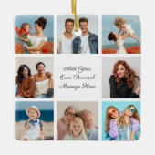 Creëer Uw eigen 8 Fotocollage Voeg uw groet toe Keramisch Ornament (Voorkant)