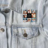 Creëer Uw eigen 8 Fotocollage Voeg uw groet toe Vierkante Button 5,1 Cm (In situ)