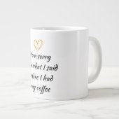 Creëer uw eigen aangepaste handgeschreven grappige grote koffiekop (Voorkant rechts)