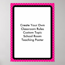 Creëer Uw eigen aangepaste klaslokaal Poster