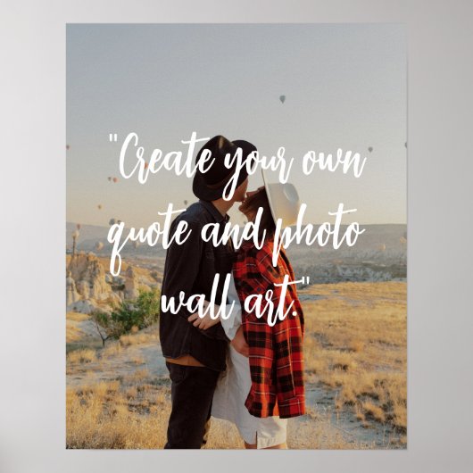 Creëer uw eigen aangepaste offerte en foto-Poster Poster (Voorkant)