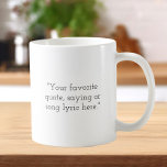 Creëer Uw eigen aangepaste offerte Koffiemok<br><div class="desc">Creëer uw eigen aangepaste offerte koffie mok. Beschikt over eenvoudige moderne aanpasbare typografie.</div>