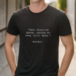 Creëer Uw eigen aangepaste offerte T-shirt<br><div class="desc">Creëer uw eigen aangepast citaat t-shirt. Biedt minimalistische,  aanpasbare typografie van de schrijfmachine.</div>