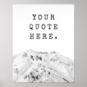 Creëer Uw Eigen Aangepaste Quote Mountain Poster (Voorkant)
