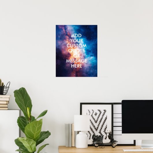 Creëer Uw Eigen Aangepaste Quote Space Galaxy Poster (Thuiskantoor)