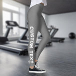 Creëer Uw eigen aangepaste tekst Leggings<br><div class="desc">Creëer Uw eigen aangepaste tekst Leggings.</div>