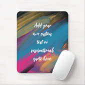 Creëer Uw eigen Abstracte Motivatie Citaat Muismat (Met muis)