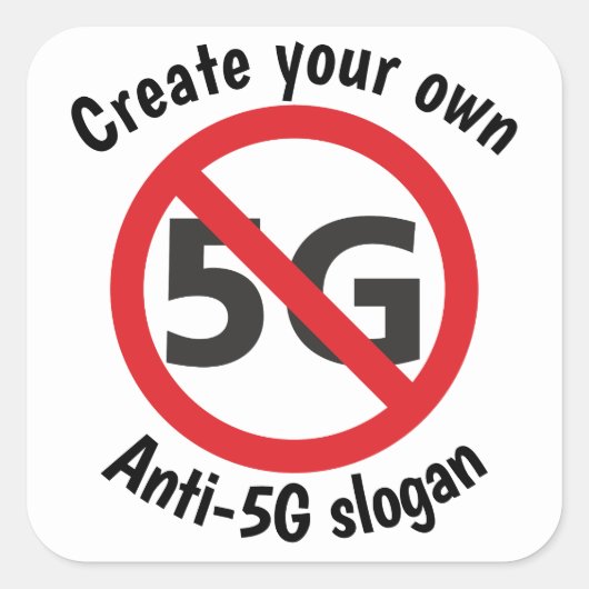 Creëer uw eigen anti-5G-sticker Vierkante Sticker (Voorkant)