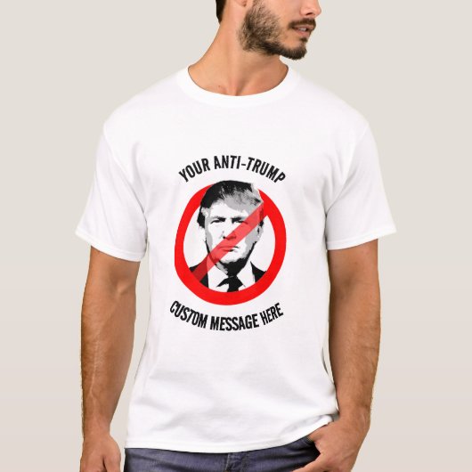 Creëer uw eigen Anti-Trump T-shirt (Voorkant)