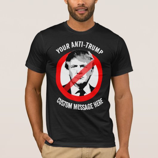 Creëer uw eigen Anti-Trump T-shirt (Voorkant)