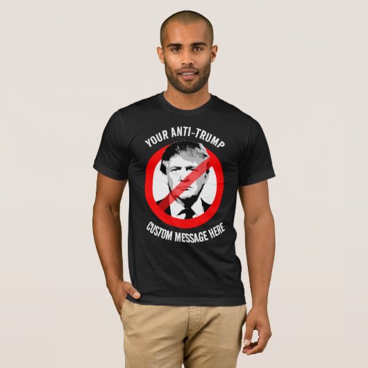 Creëer uw eigen Anti-Trump T-shirt (Voorkant volledig)