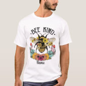Creëer Uw eigen Bee Kind T-shirt (Voorkant)