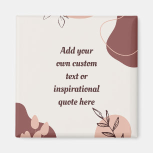 Creëer Uw eigen Boho Abstracte Motivatie Quote Magneet