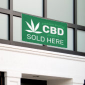 Creëer Uw eigen CBD verkocht hier banner (Buitenkant Gebouw)