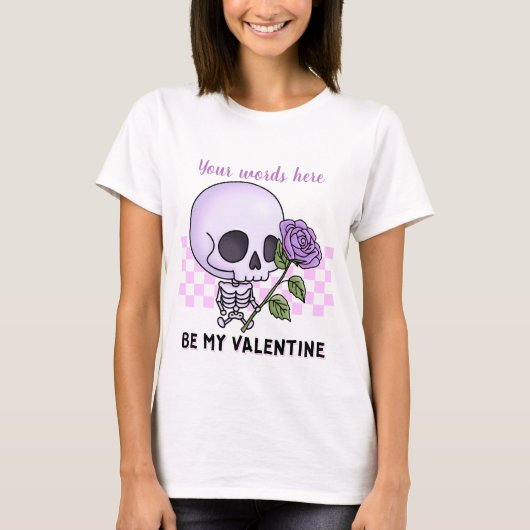 Creëer Uw eigen Chibi Skelet Wees Mijn Valentijn T-shirt (Voorkant)