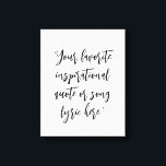Creëer uw eigen citaat kalligrafie canvas afdruk<br><div class="desc">Creëer uw eigen aangepaste citaat canvas muurkunst. Beschikt over elegante minimalistische kalligrafie typografie.</div>