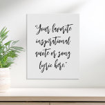 Creëer uw eigen citaat kalligrafie imitatie canvas print<br><div class="desc">Creëer uw eigen aangepaste offerte faux canvas print. Beschikt over een elegante minimalistische kalligrafie.</div>
