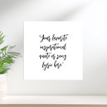 Creëer uw eigen citaat kalligrafie perfect poster<br><div class="desc">Creëer uw eigen aangepaste quote poster muurkunst. Beschikt over elegante minimalistische kalligrafie typografie.</div>