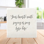 Creëer uw eigen citaat kalligrafie stenen onderzetter<br><div class="desc">Creëer uw eigen aangepaste offerte onderzetter. Beschikt over minimalistische kalligrafie.</div>