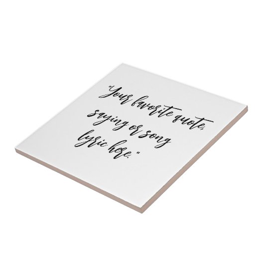 Creëer uw eigen citaat kalligrafie tegeltje (Zijkant)