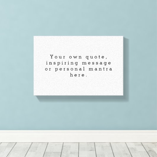 Creëer uw eigen citaatcanvas canvas afdruk (Insitu (Houten vloer))