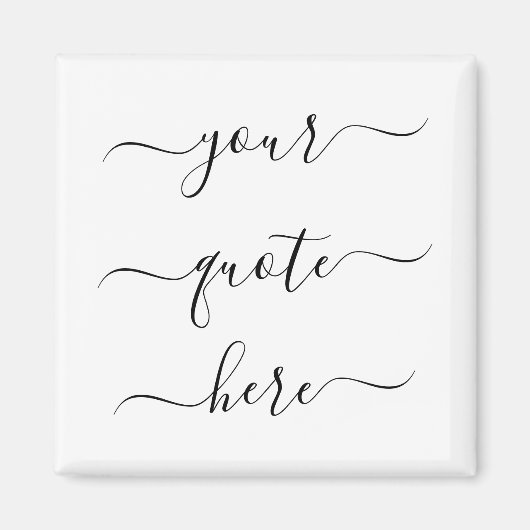 Creëer Uw eigen Elegant-script Aangepaste offerte Magneet (Voorkant)