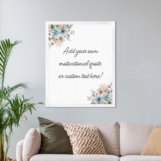 Creëer Uw eigen Floral Waterverf Quote Poster