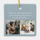 Creëer uw eigen foto met citaat keramisch ornament (Voorkant)