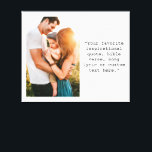 Creëer uw eigen gepersonaliseerde foto en offerte canvas afdruk<br><div class="desc">Creëer uw eigen aangepaste citaat canvas muurkunst. Beschikt over een van uw foto's en gepersonaliseerde tekst in minimalistische typografie van de typemachine.</div>