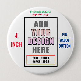 Creëer uw eigen gepersonaliseerde Huge Button Pin 