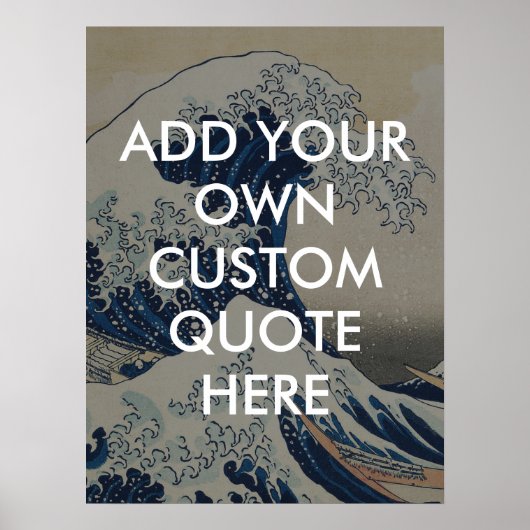 Creëer uw eigen Great Wave Quote Poster (Voorkant)