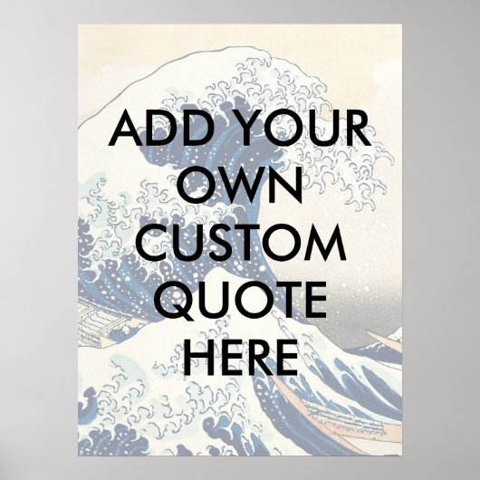 Creëer uw eigen Great Wave Quote Poster (Voorkant)