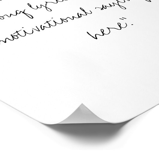 Creëer uw eigen handgeschreven script quote Poster (Hoek)