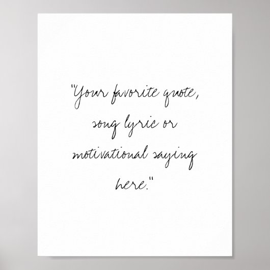 Creëer uw eigen handgeschreven script quote Poster (Voorkant)