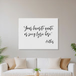 Creëer uw eigen kalligrafie citaat imitatie canvas print<br><div class="desc">Creëer uw eigen aangepaste citaat muurkunst. Beschikt over minimalistische kalligrafie script typografie.</div>