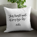 Creëer uw eigen kalligrafie citaat kussen<br><div class="desc">Creëer uw eigen aangepaste offerte gooi kussen. Beschikt over minimalistische kalligrafie.</div>