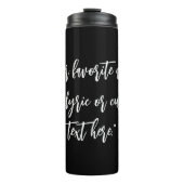 Creëer uw eigen kalligrafie citaat thermosbeker (Voorkant)